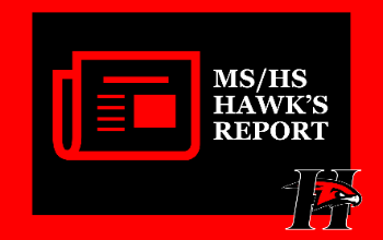MS/HS Hawk's Report